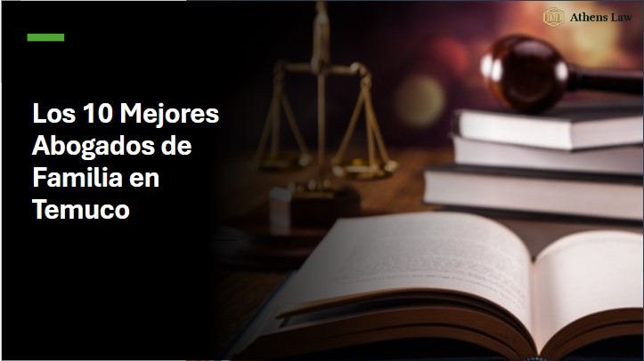 Los 10 Mejores Abogados De Familia En Temuco Los 10 Mejores Abogados de Familia en Temuco